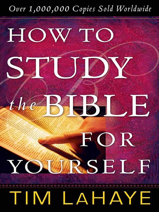 Title details for How to Study the Bible for Yourself by Tim LaHaye - Available